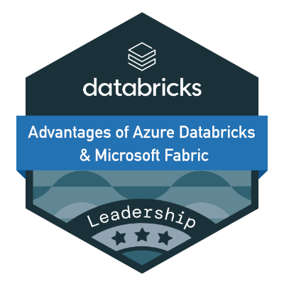 Databricks - Advantages of Azure Databricks & Microsoft Fabric badge