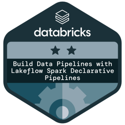 Databricks Accredited - Build Data Pipelines with Lakeflow Spark Declarative Pipelines badge